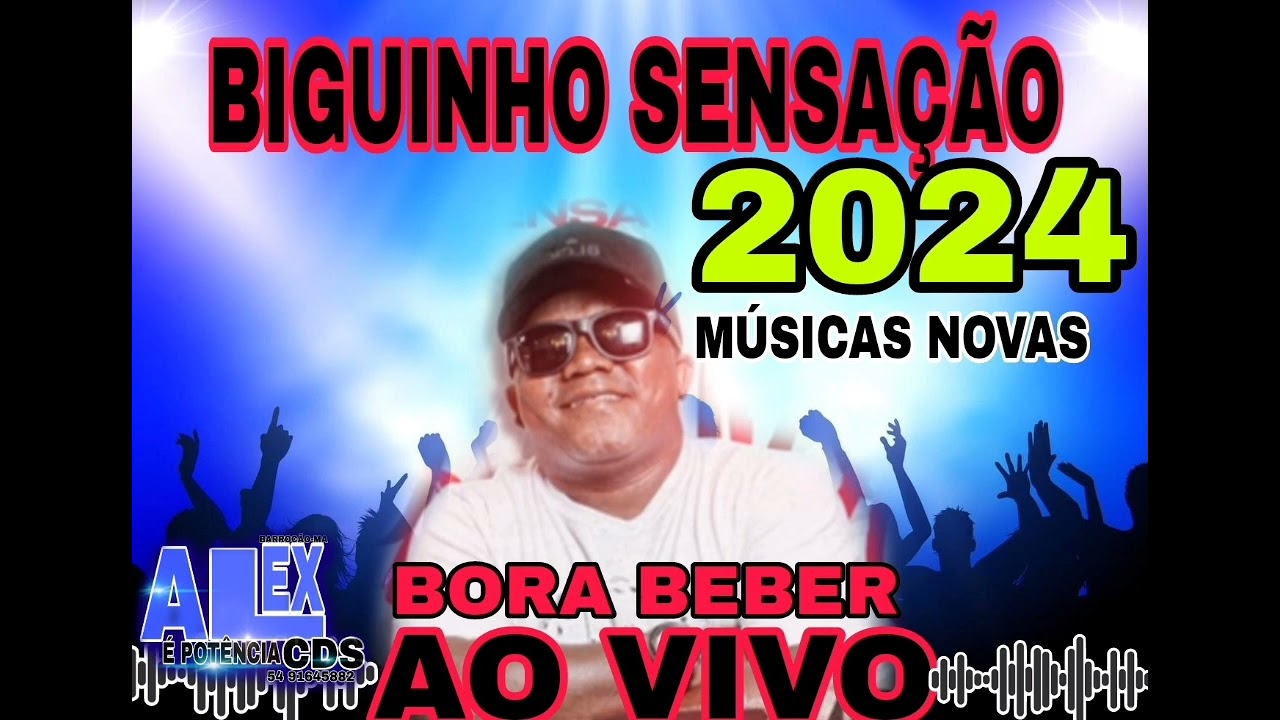 BIGUINHO SENSAÇÃO 2024 MÚSICAS NOVAS REPERTÓRIO NOVO