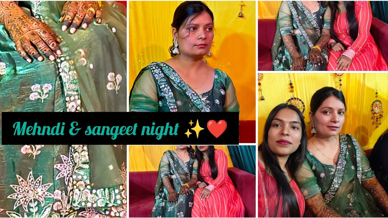 Mehndi & sangeet night🎉dance karke halat kharab ho gya😁kaisa lga mera look🤔#viralvideo #mehndi #vlog