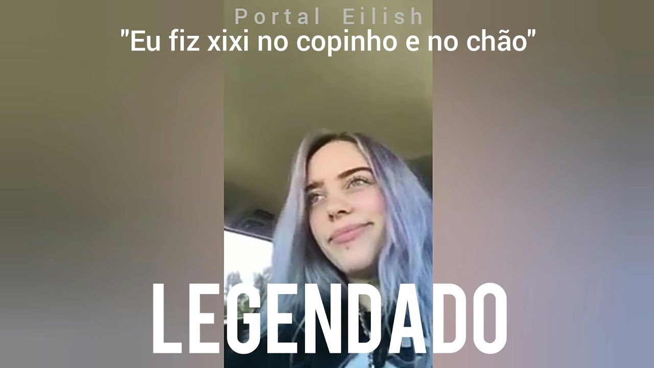 Billie Eilish - A HISTÓRIA DO EXAME DE URINA (Legendado)