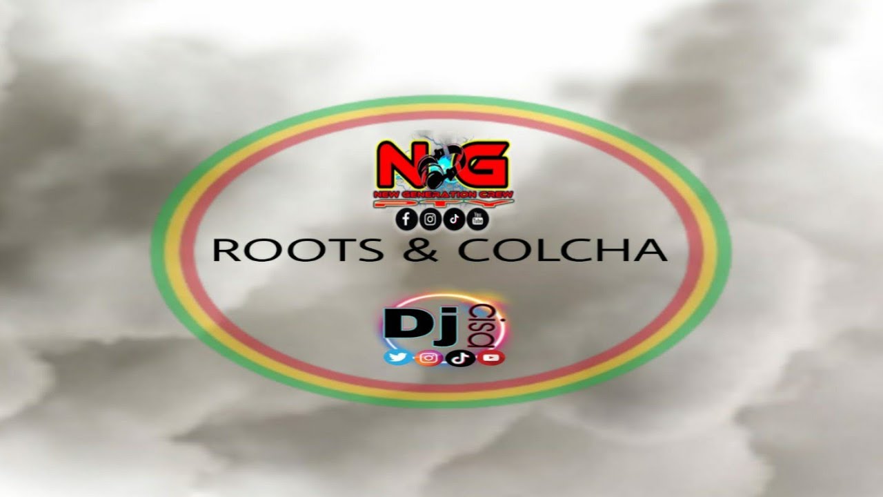 ROOTS AND COLCHA VOL.1 ❌ DJ Cisa