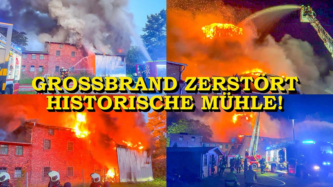 +++ GROSSBRAND ZERSTÖRT HISTORISCHE MÜHLE +++ METERHOHE FLAMMEN | TATRA 4x4 | FEUERWEHR im EINSATZ