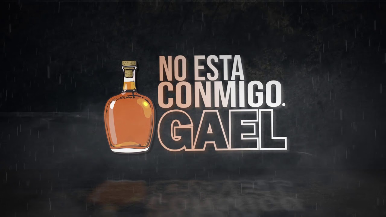 Gael - No est&aacute; conmigo