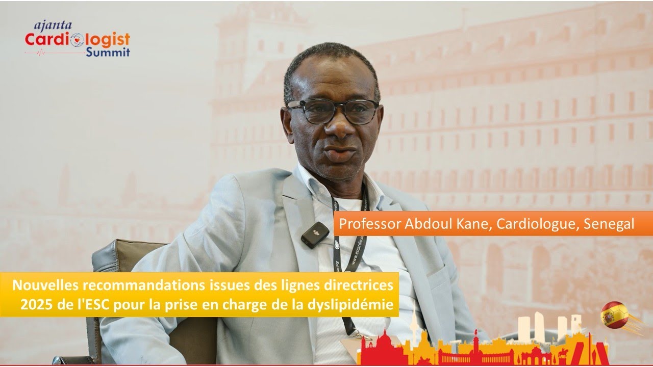 Explication des recommandations ESC 2025 sur la dyslipidémie | Prof. Abdoul Kane | Podcast Episode 2