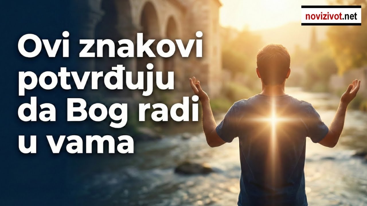 Jasni znakovi da Bog radi u vama