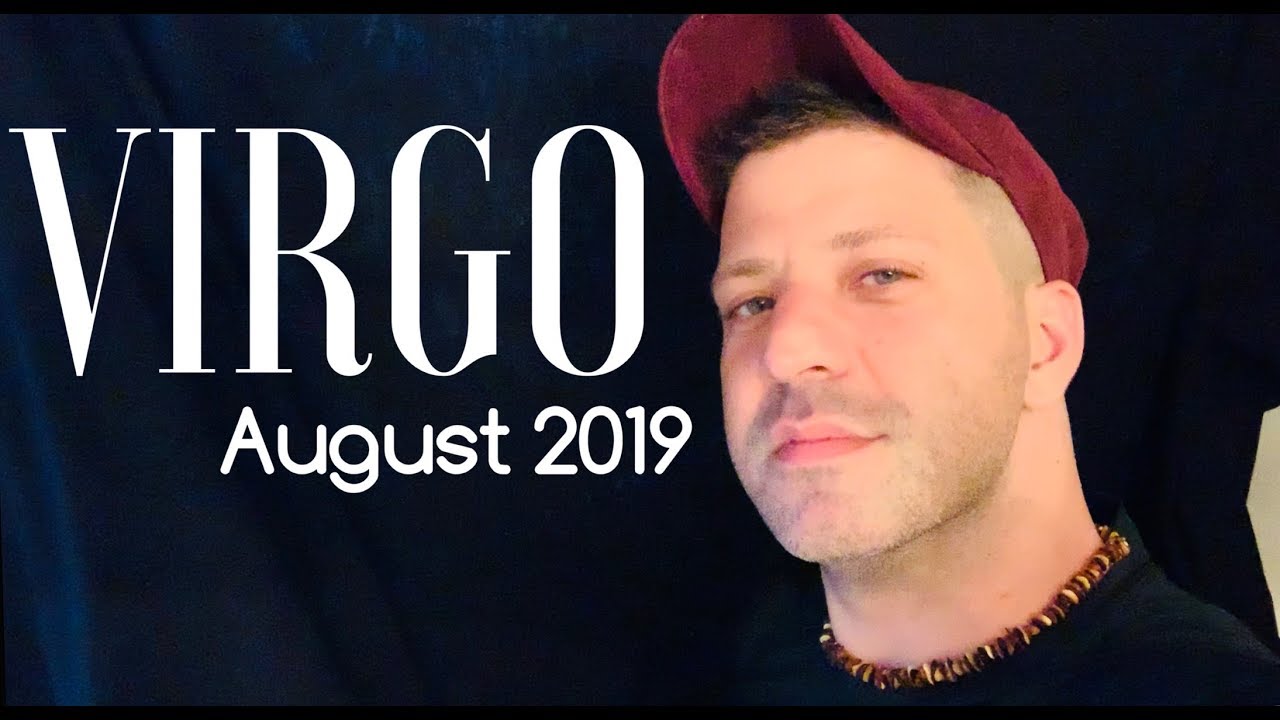 VIRGO August 2019 - OMG! THE BEGINNING OF SOMETHING BIG!! | Change & LOVE - Virgo Horoscope Tarot