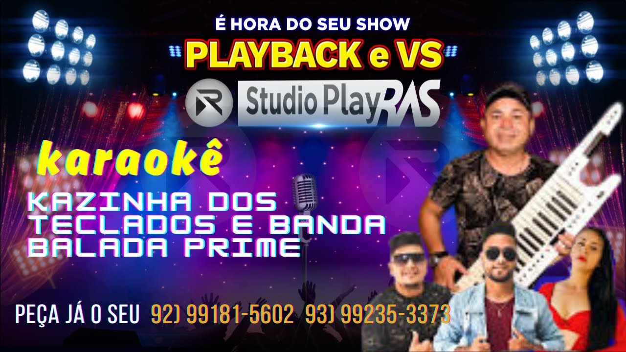 KARAOKE KAZINHA DOS TECLADOS E BANDA PRIME