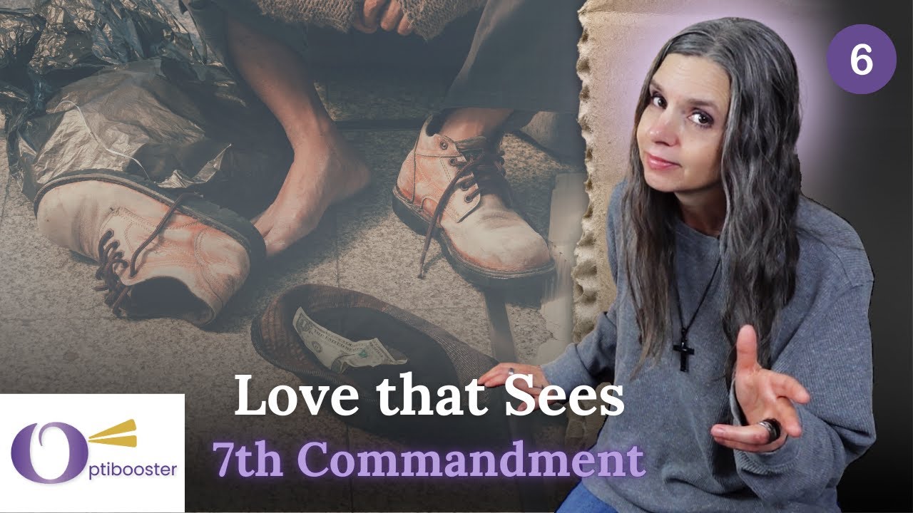Love That Sees 👀 | 7th Commandment Explained | Caring for the Poor