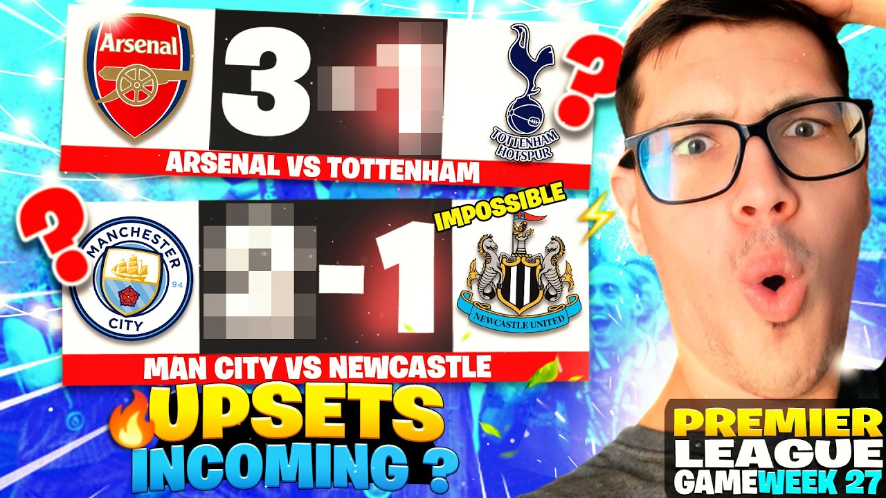 Premier League Gameweek 27 Predictions!