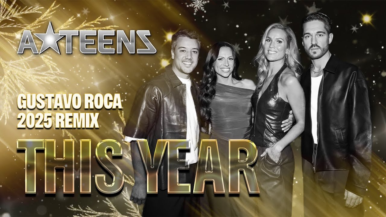 A*Teens - This Year (Gustavo Roca Remix - Fan Video)