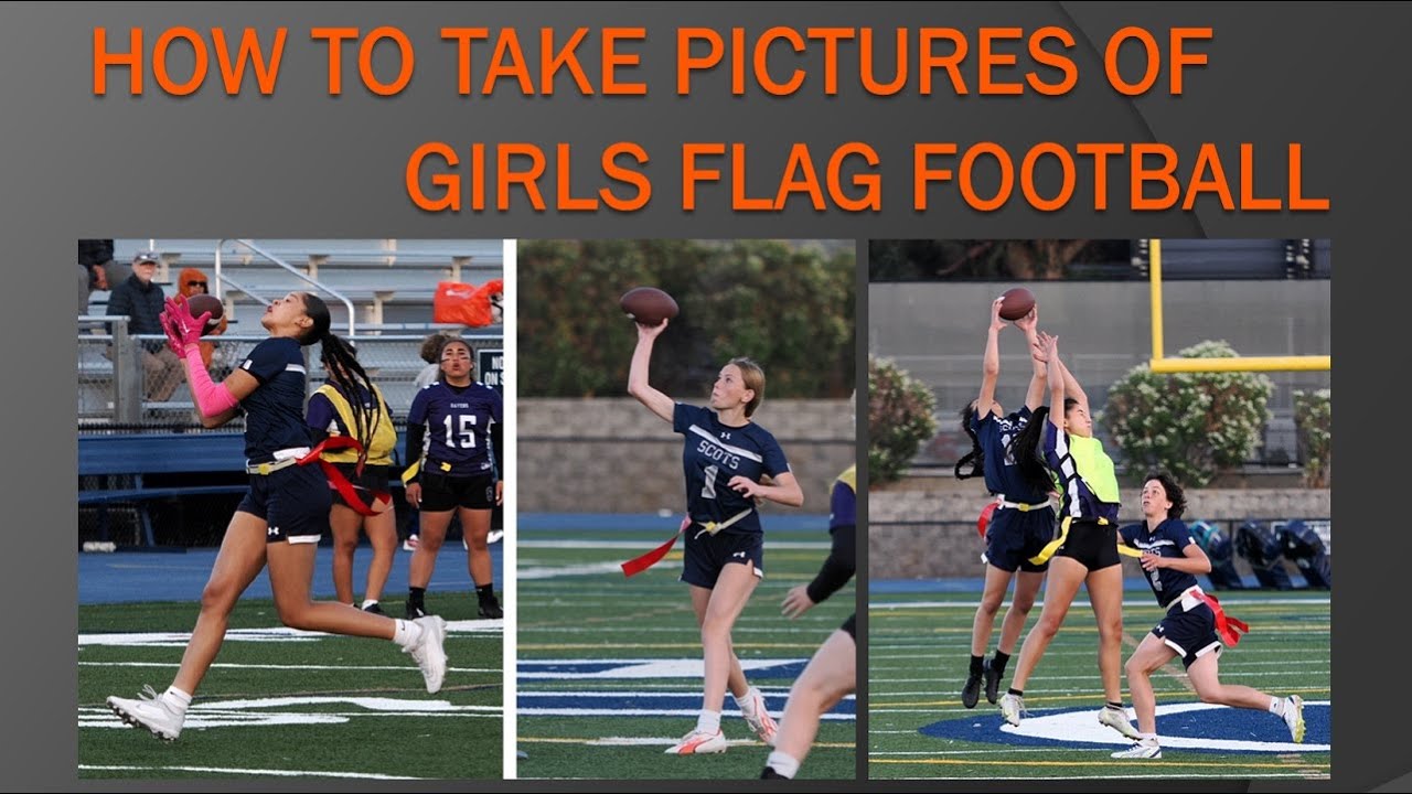 How To Take Pictures of GIRLS FLAG FOOTBALL (215b2)