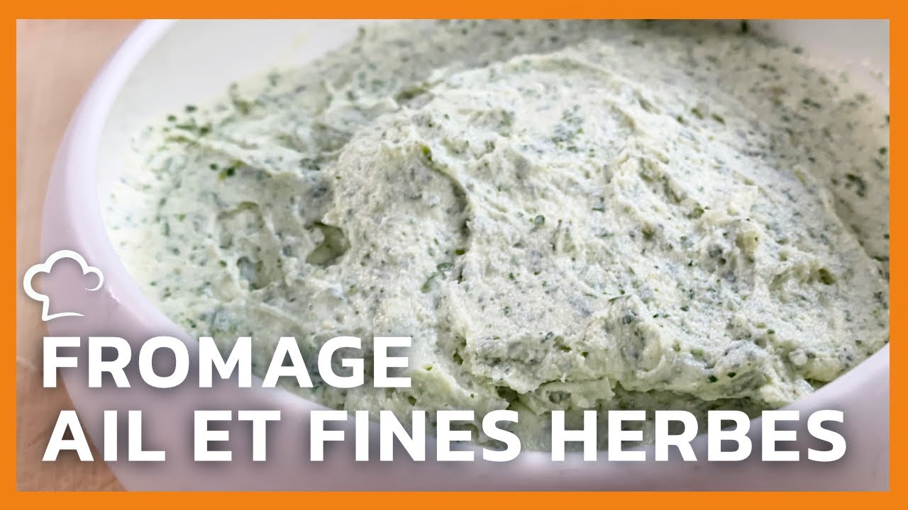 Fromage ail et fine herbes | Food'Cuisine