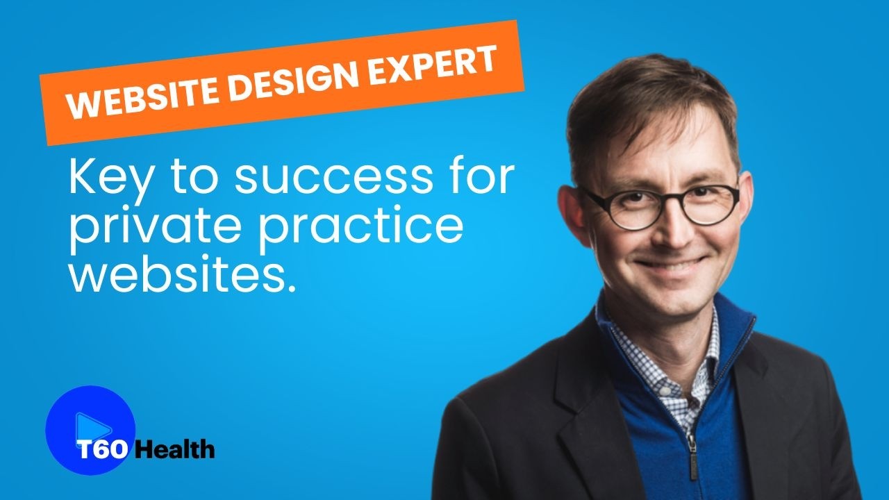 Key to success for private practice websites.