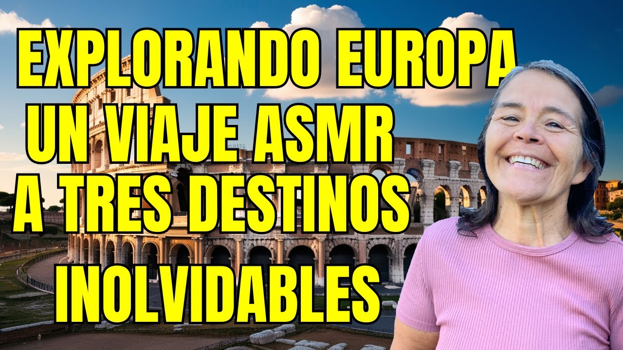 Explorando Europa: Un Viaje ASMR a Tres Destinos Inolvidables #asmr #asmrvideo #viral