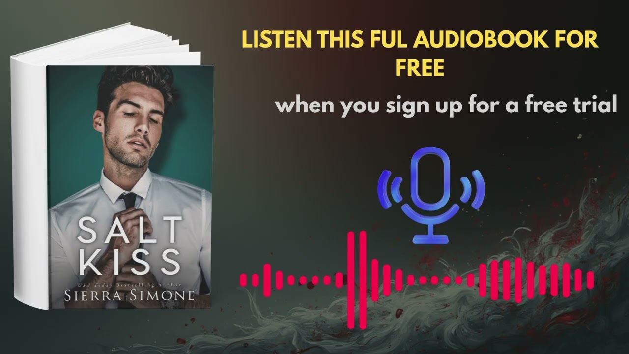 Salt Kiss Audiobook by Sierra Simone | Intense Erotic Romance Love Story