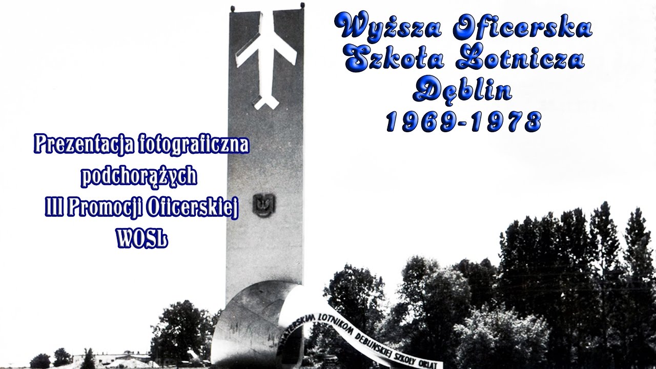 WOSL-Dęblin 1969 1973-Fotoprezentacje