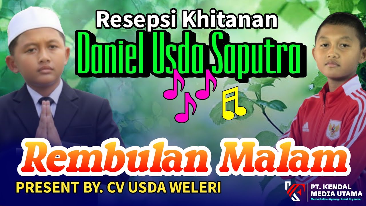 REMBULAN MALAM  | Live Resepsi Khitanan M Daniel Usda Saputra | BEN MUSIC PRODUKTIONS