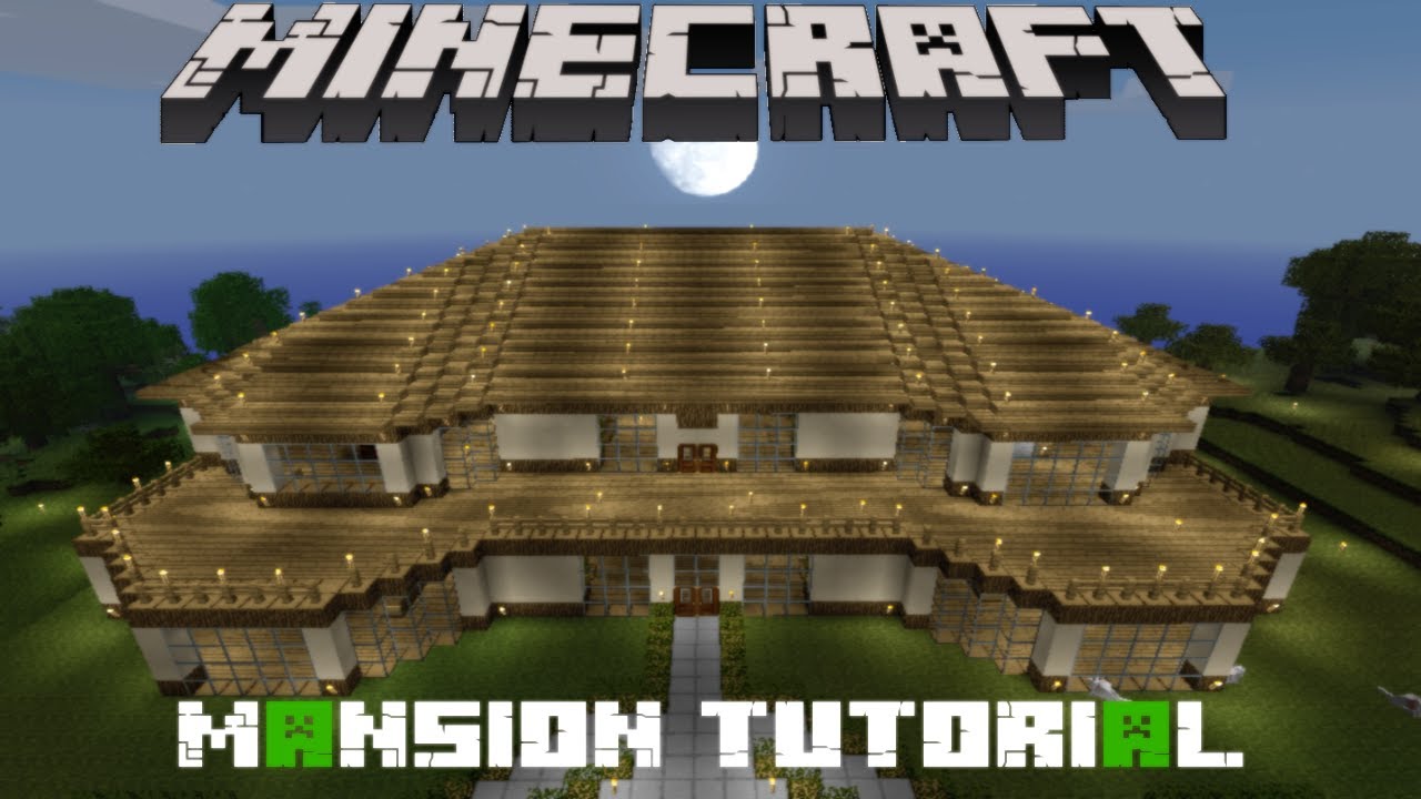 Minecraft Mansion Tutorial