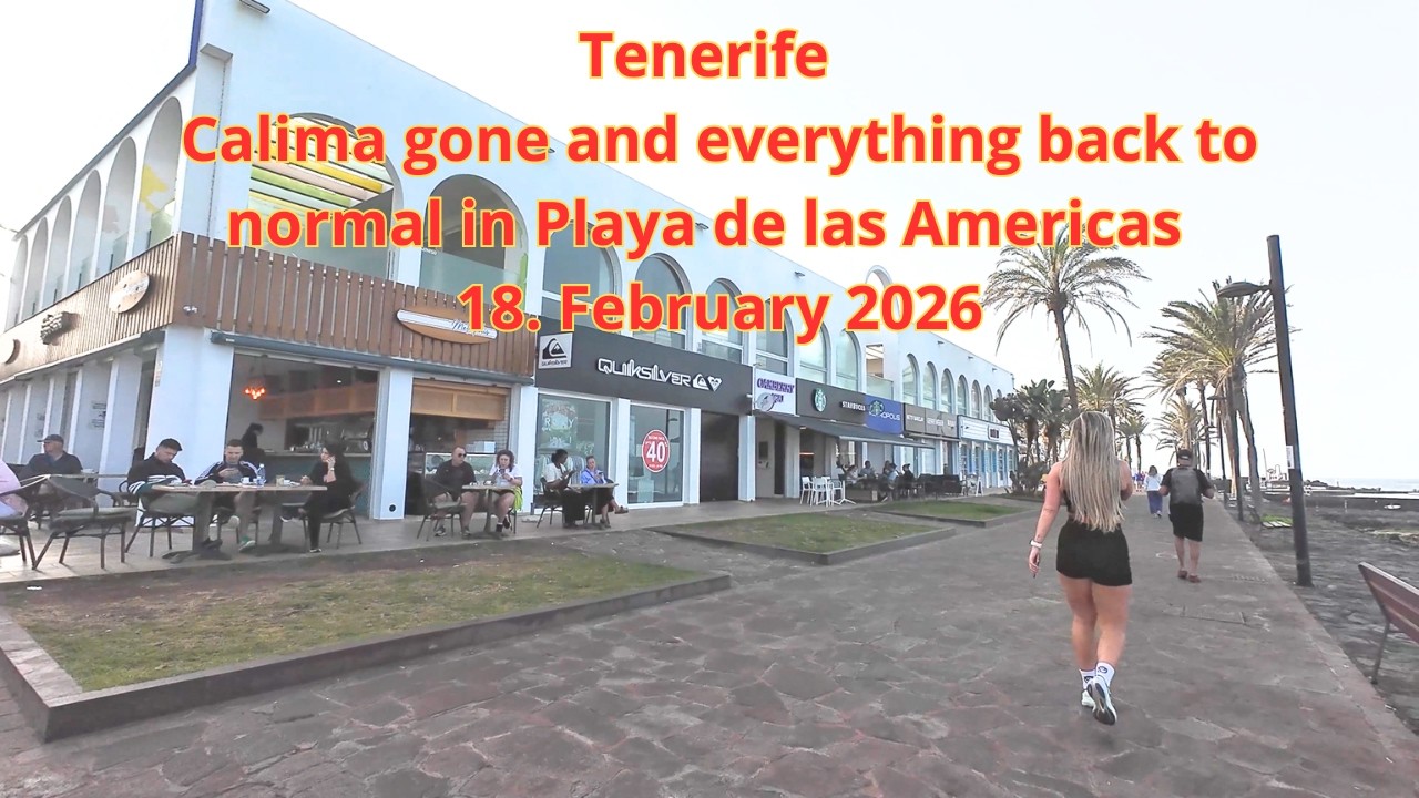 Tenerife - Calima gone and everything back to normal in Playa de las Americas - 18. February 2026