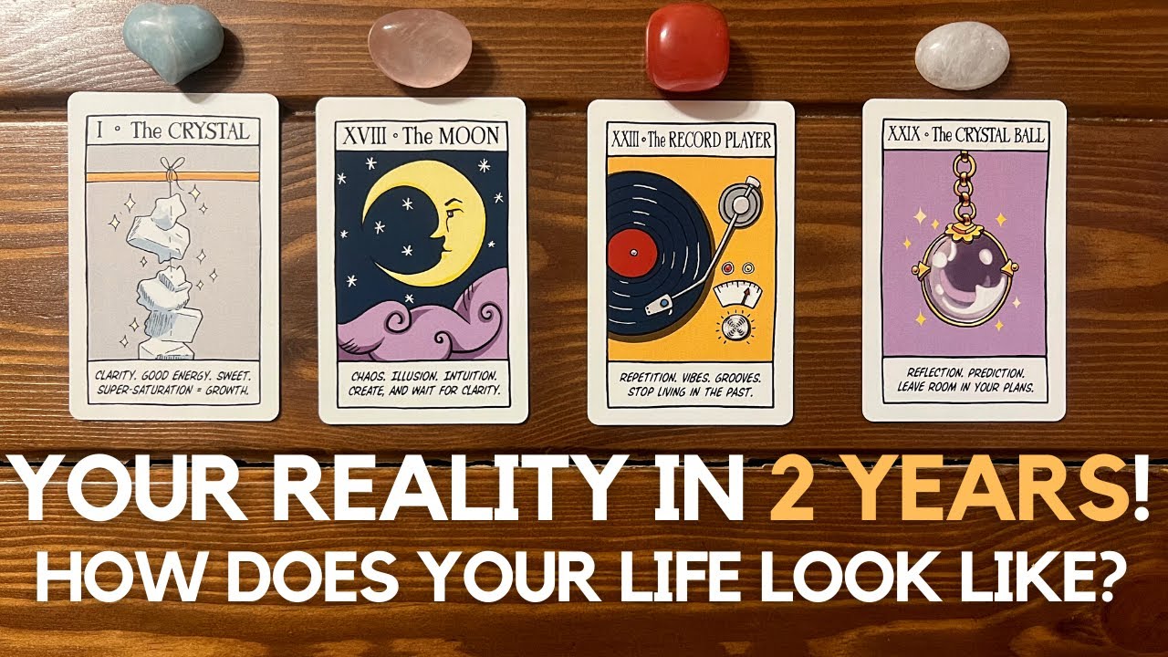 Your reality in 2 years! How does your life look like? ✨🔮 🙏😍✨ | Pick a card