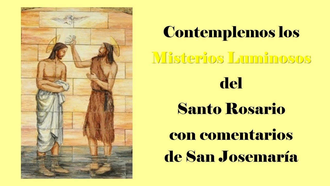 Contemplemos los Misterios Luminosos