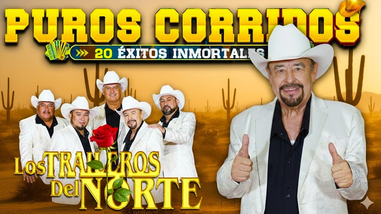 Los Mejores Éxitos de Los Traileros Del Norte 🤠 Puros Corridos Viejitos Mix