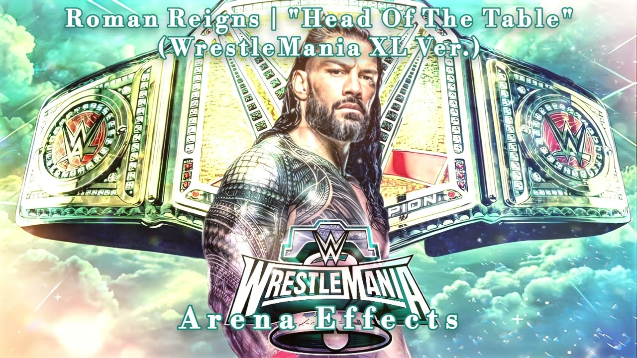 [WWE] Roman Reigns Theme Song WrestleMania XL Edition Arena Effects | 