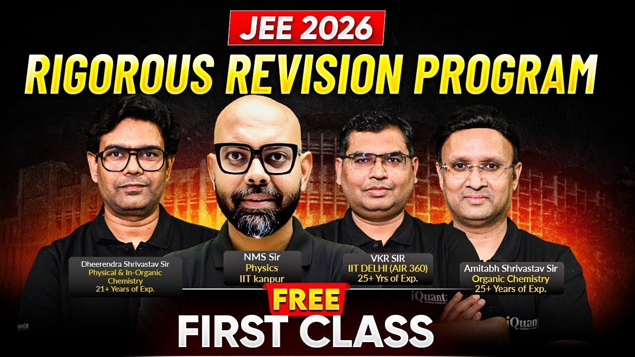 Rigorous Revision Program Batch : JEE 2026 || First FREE Class LIVE || Premium Session