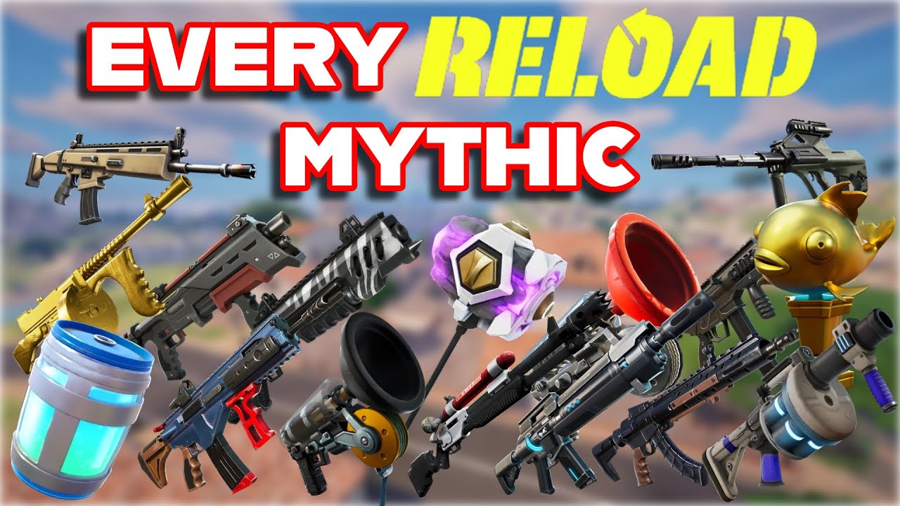 Ranking EVERY MYTHIC In FORTNITE RELOAD HISTORY From WORST To BEST
