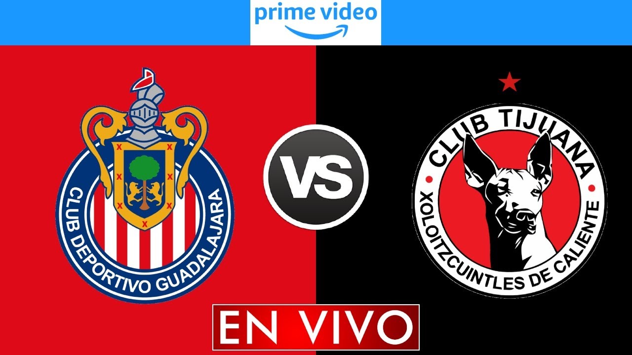 Chivas vs Xolos de Tijuana EN VIVO | Jornada 6 Liga MX Clausura 2025