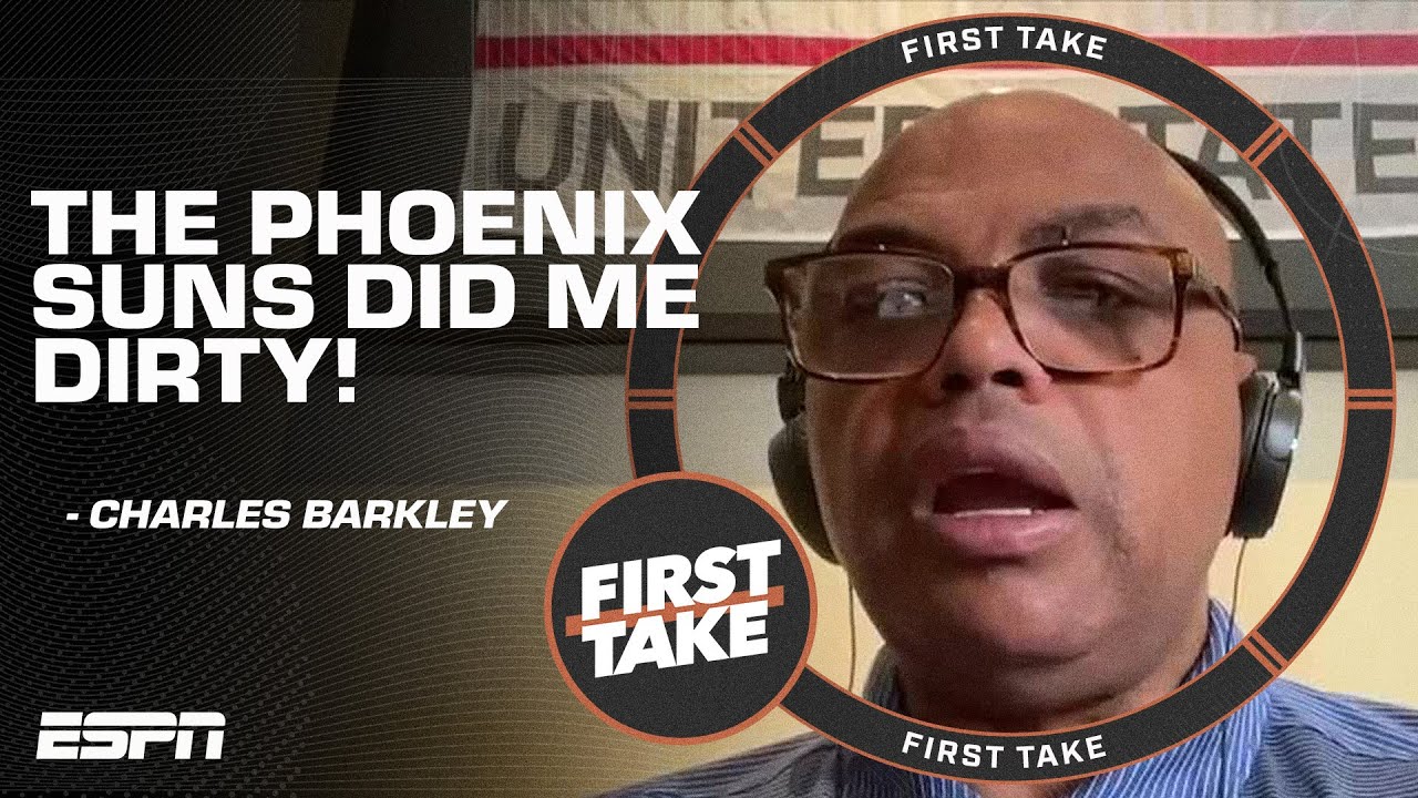 Charles Barkley: The Phoenix Suns did me dirty! 😳 | First Take