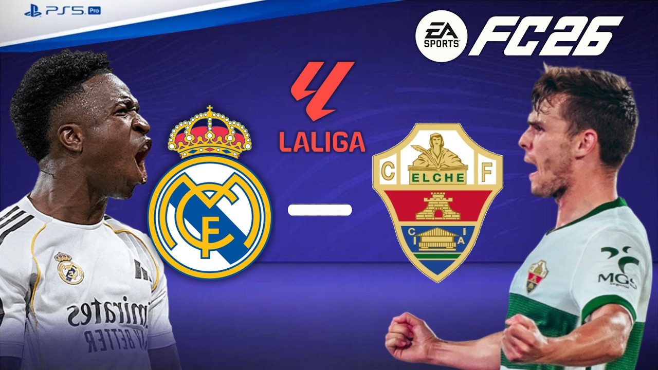 FC 26 Realistic Gameplay: Real Madrid vs Elche | La Liga Match ⚪⚽🔥