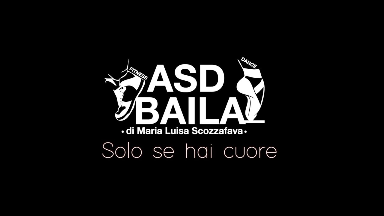 ASD Baila - Solo se hai Cuore