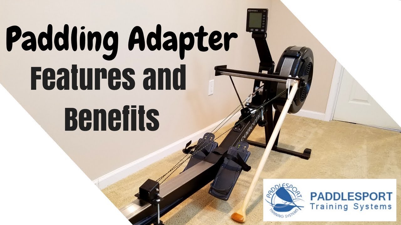 Paddling Adapter Features and Advantages