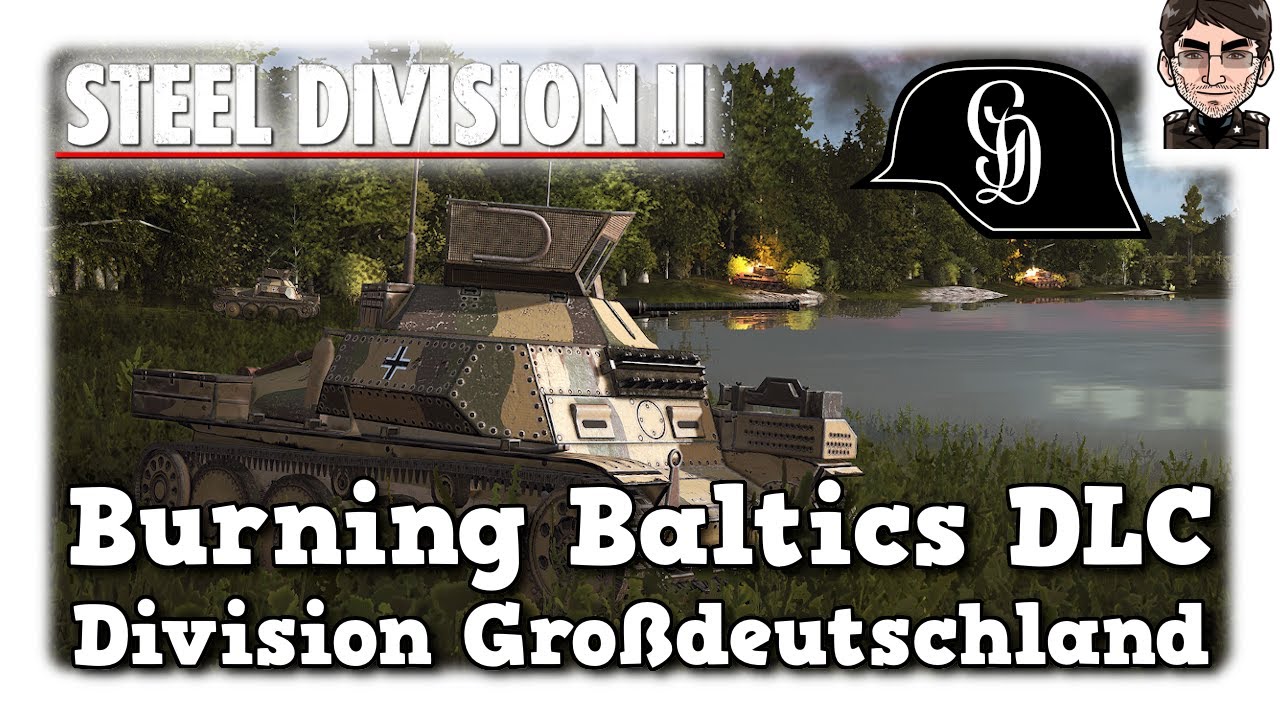 Steel Division 2 - Burning Baltics DLC Großdeutschland Division