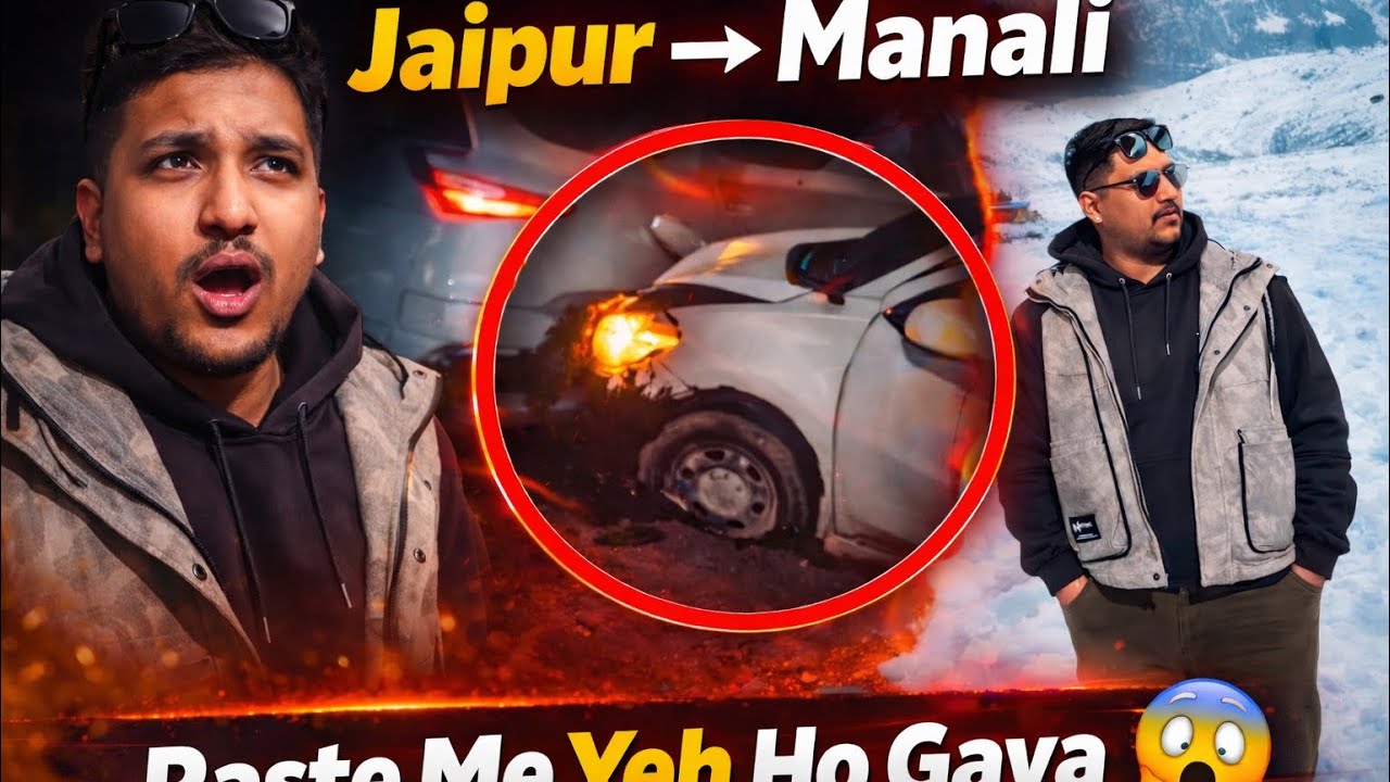 Jaipur Se Manali Road Trip… Raste Me Yeh Ho Gaya 😨❄️