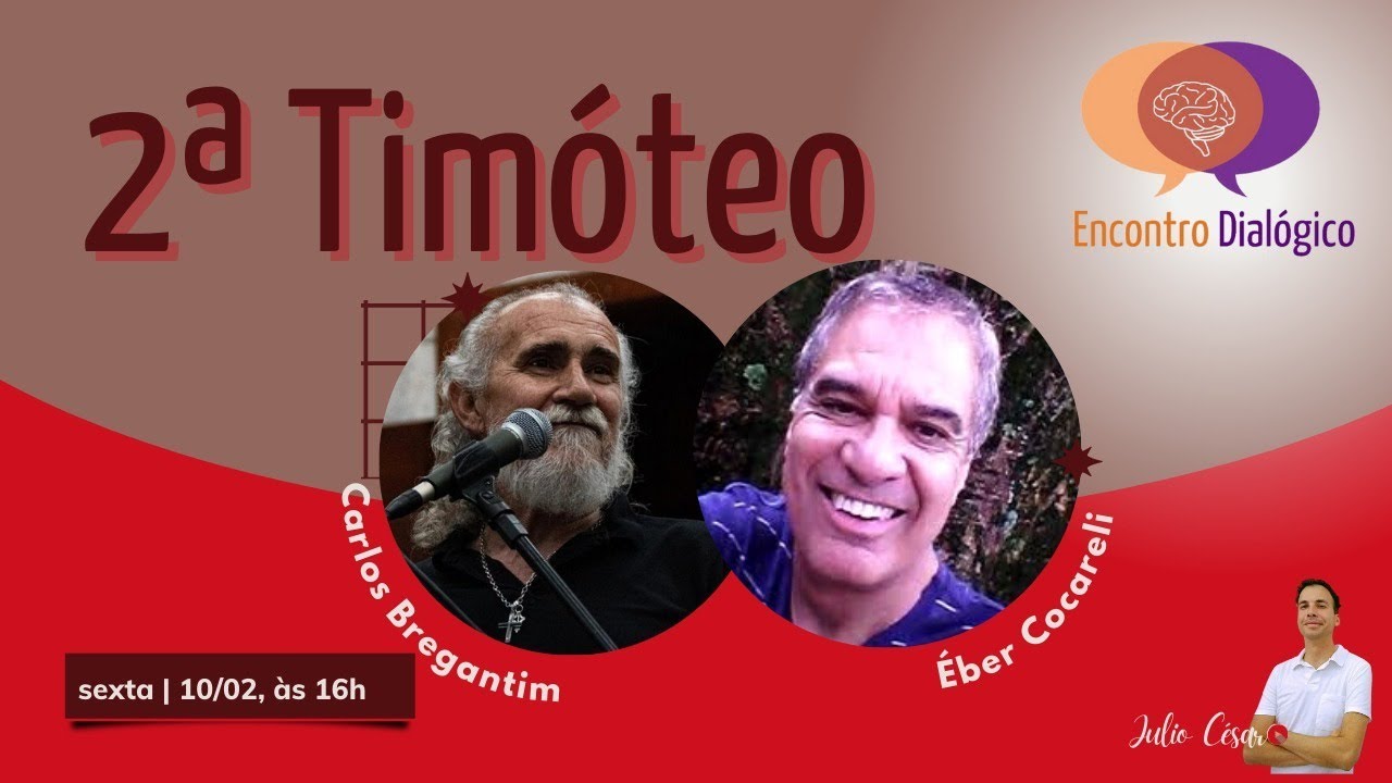 2&ordf; TIM&Oacute;TEO - ENCONTRO DIAL&Oacute;GICO - CARLOS BREGANTIM E &Eacute;BER COCARELI
