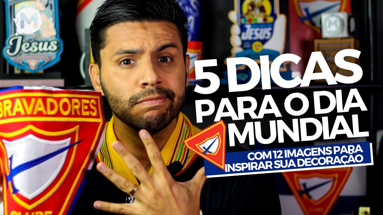 5 DICAS PARA O DIA MUNDIAL DOS DESBRAVADORES