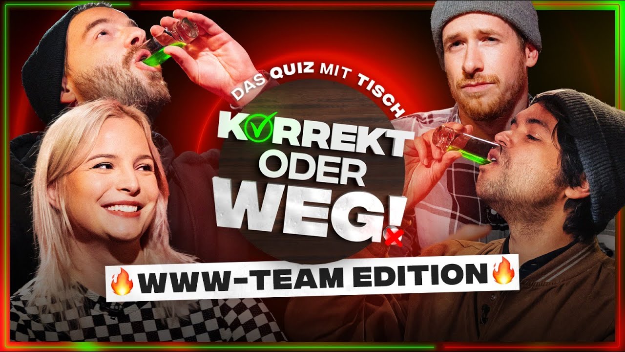 KORREKT oder WEG! | WWW-TEAM EDITION!