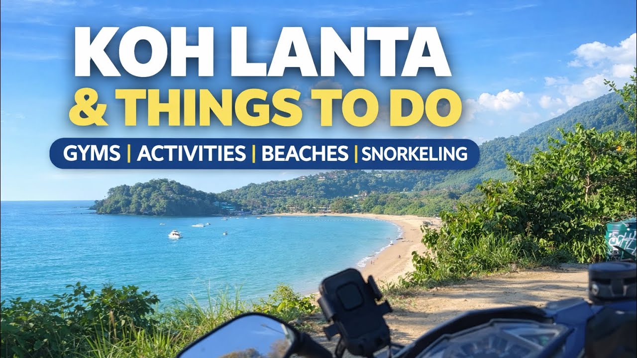 🌴 Koh Lanta guide: Gyms, Snorkeling, Activities, Beaches & how to get there🌴