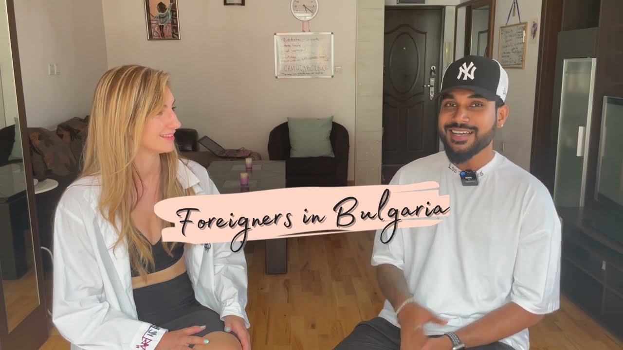 Foreigners in Bulgaria #6 - Omee Ranasinghe