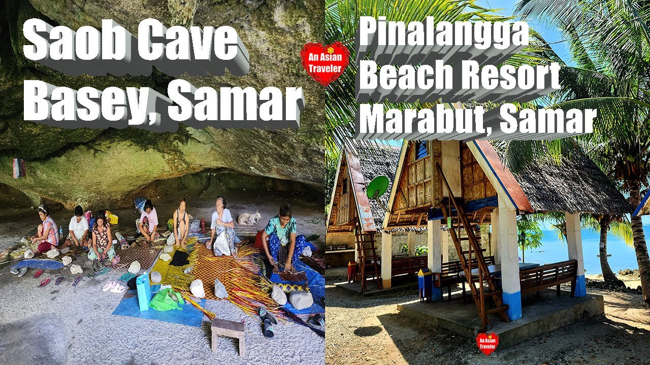 An  Eastern Samar Journey | Pinalangga Beach Resort, Marabut & Artisanal Saob Cave, Basey