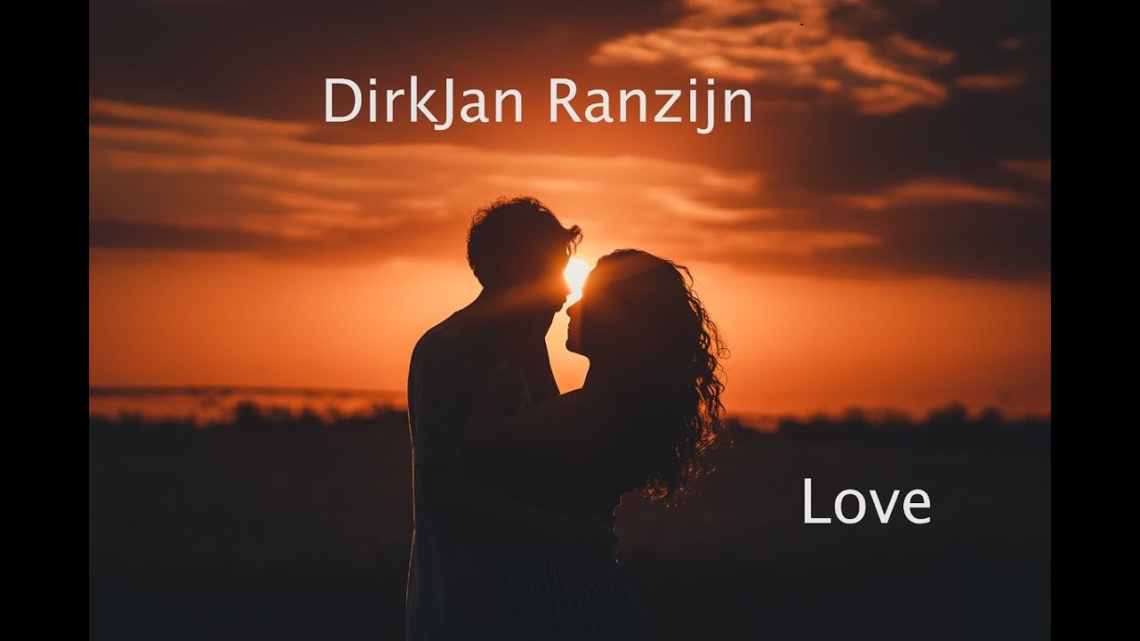 DirkJan Ranzijn - Love (Kærlighed)