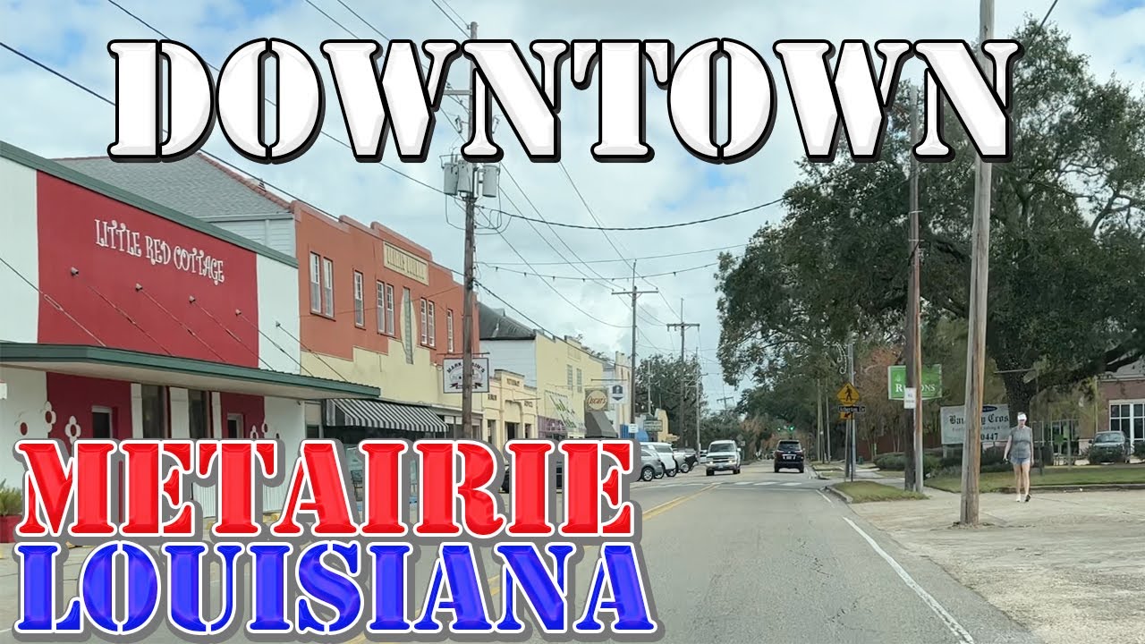 Metairie - Louisiana - 4K Downtown Drive