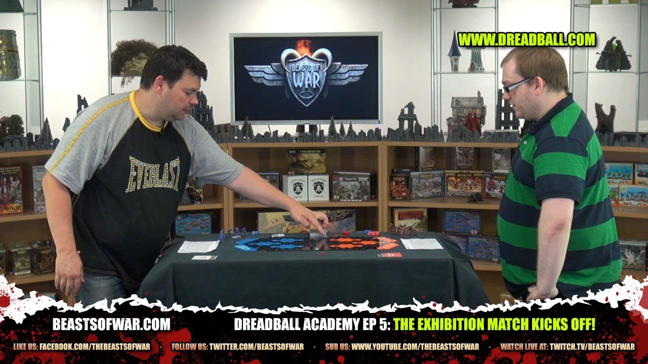 DreadBall Academy Ep05: The Exhibition Match Kicks Off!