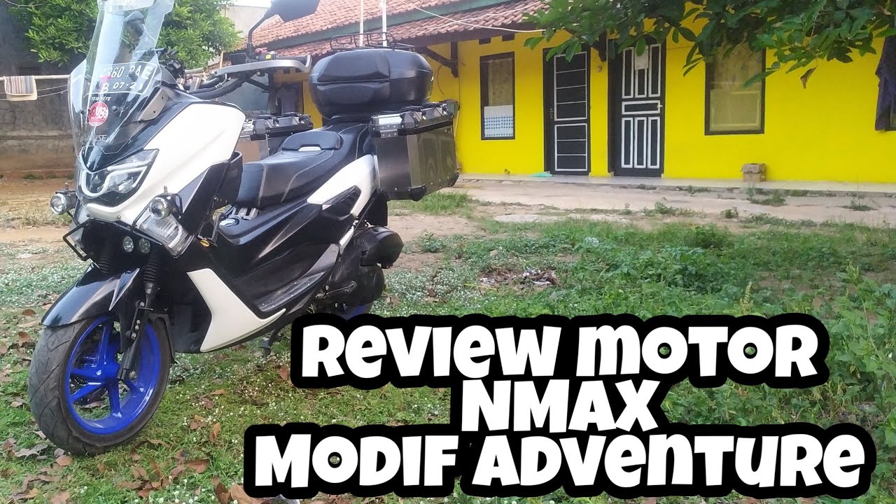 Review motor NMAX modifikasi adventure touring