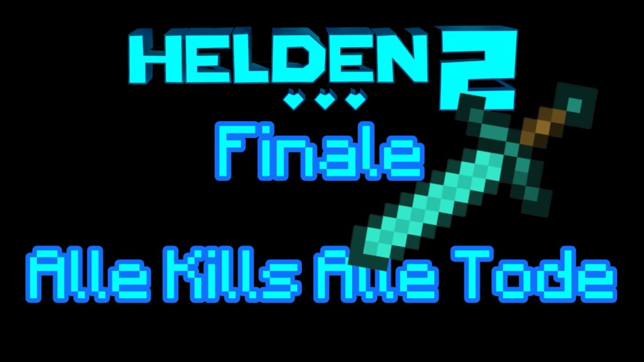 Minecraft Helden 2 Finale! Alle Kills Alle Tode