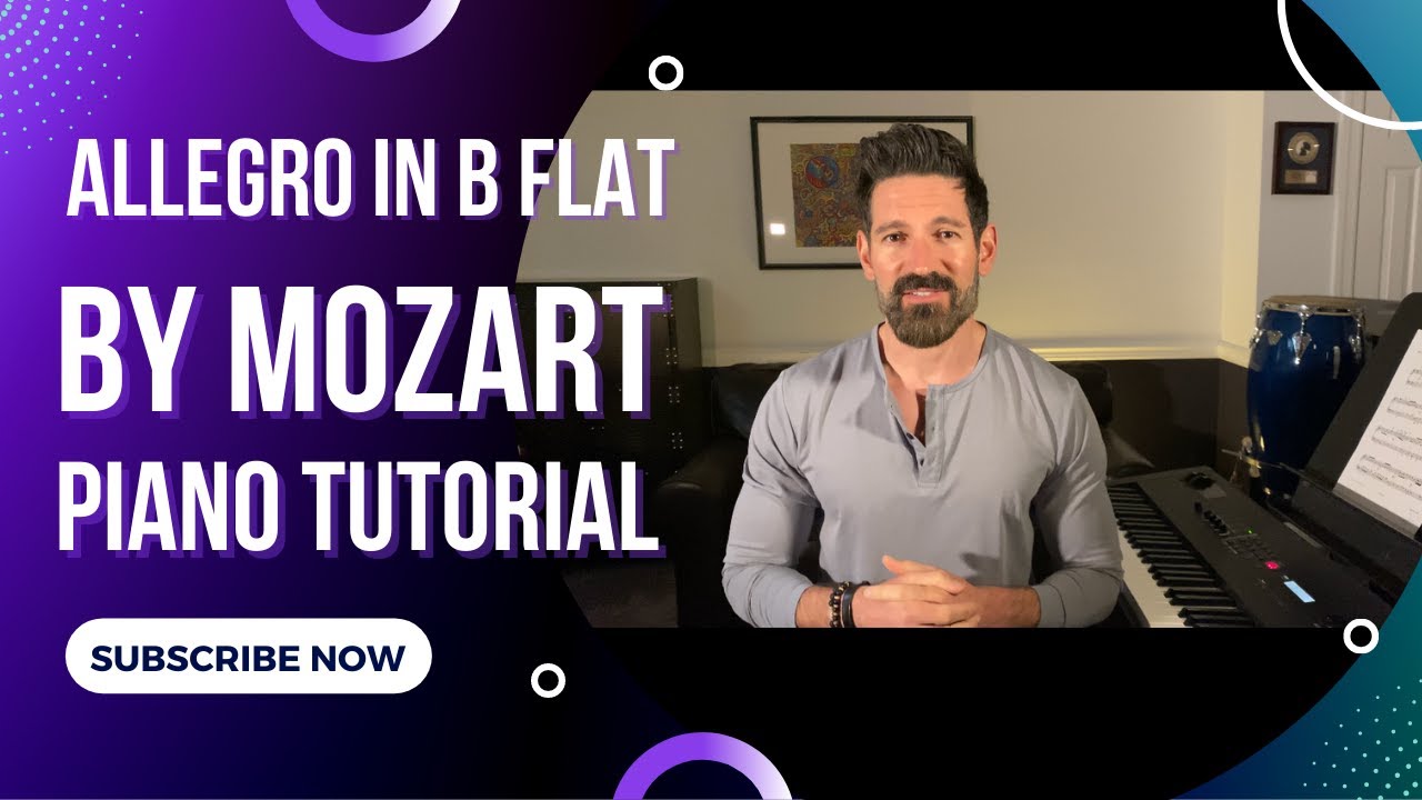 Allegro In B Flat Major By W.A. Mozart - Piano Tutorial