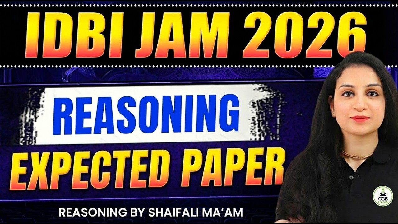 IDBI JAM 2026 Reasoning | Most Expected Questions | Preparation Strategy | Reasoning by Shaifali Mam