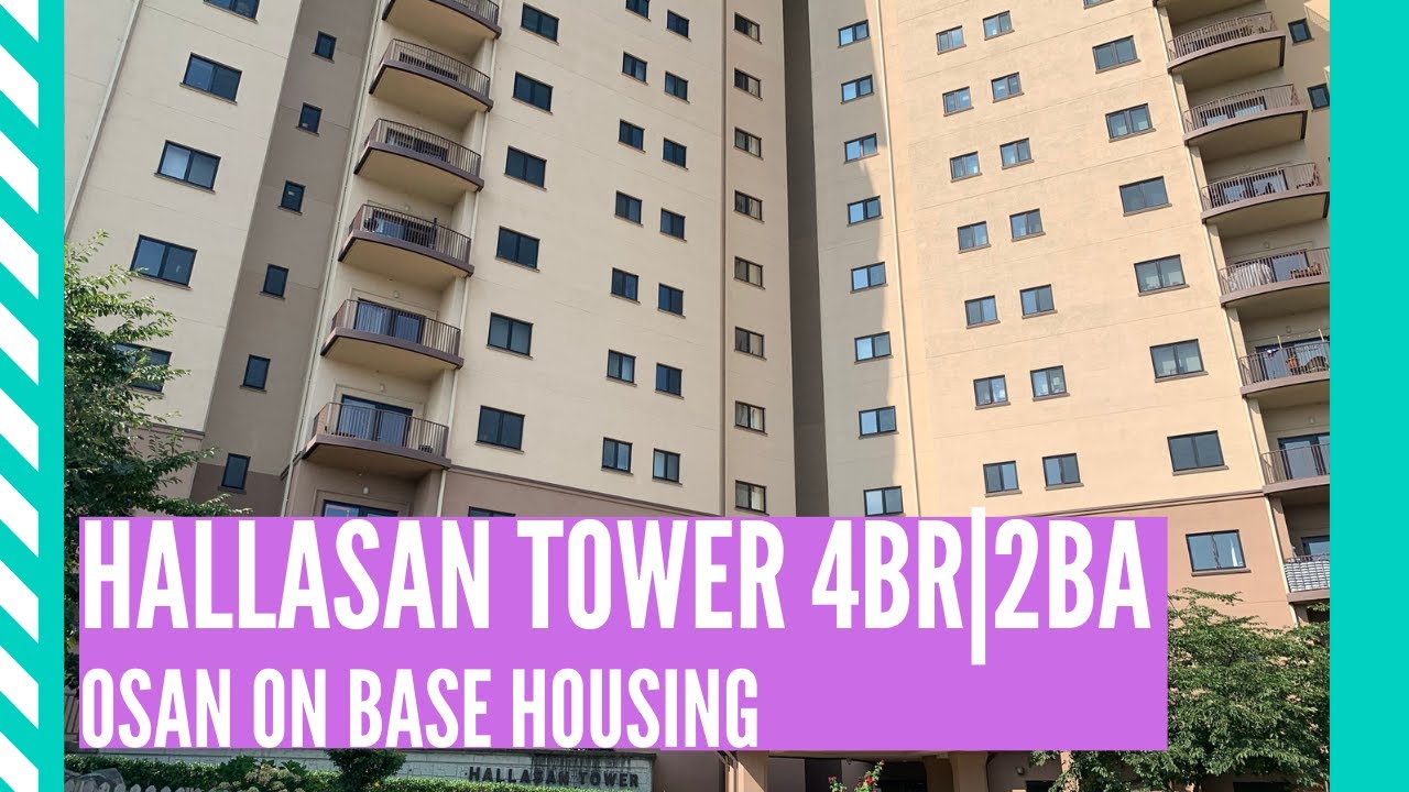 Osan On Base Housing | Hallasan Tower 4br 2ba