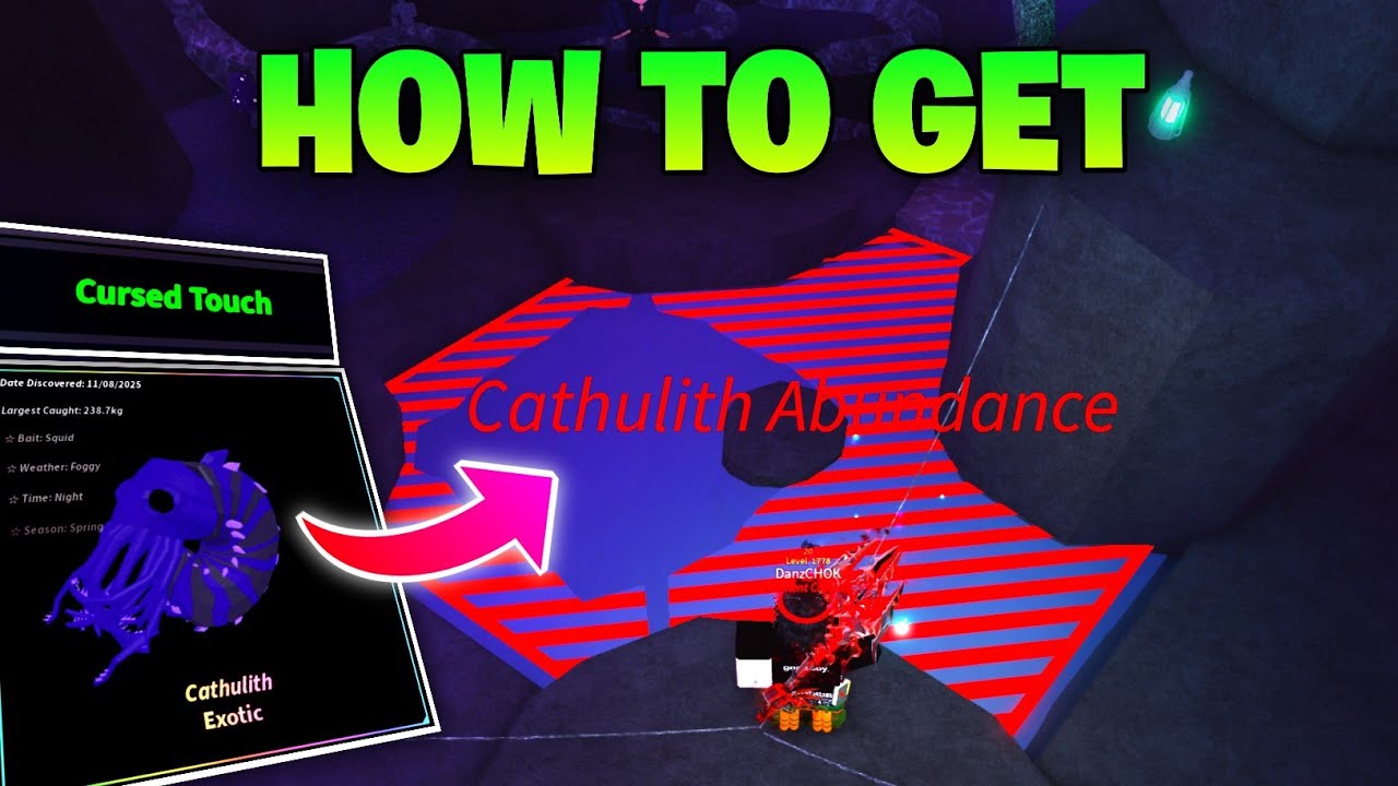 How to Get Cursed Touch Cathulith or Cathulid in Fisch!